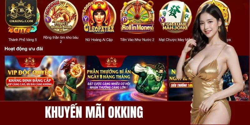 Khuyến Mãi OKKING - 6 Chương Trình Đặc Sắc Nhất Năm 2025